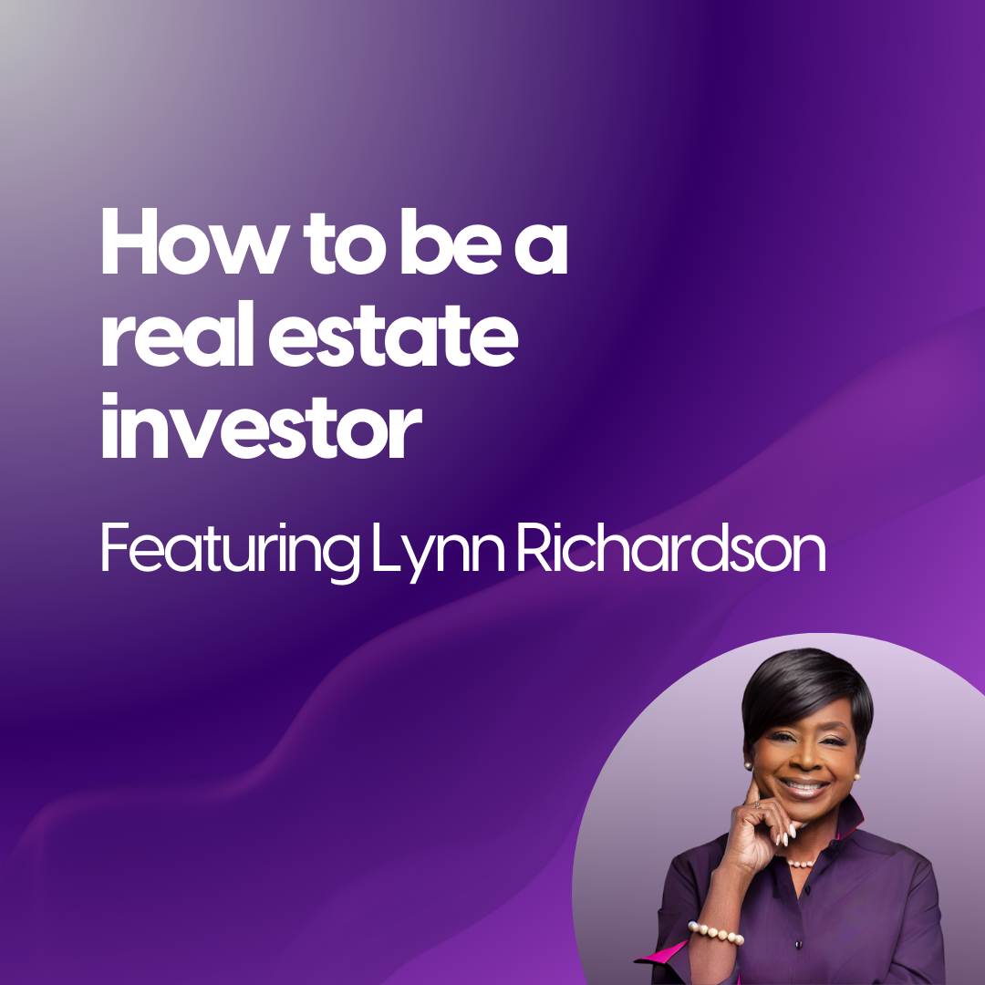 How to Be a Real Estate Investor