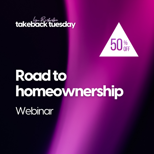 The Road to Homeownership “How to Buy Your First or Next Home” Webinar