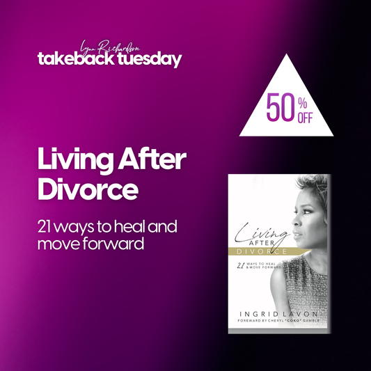 Living After Divorce: 21 Ways to Heal and Move Forward