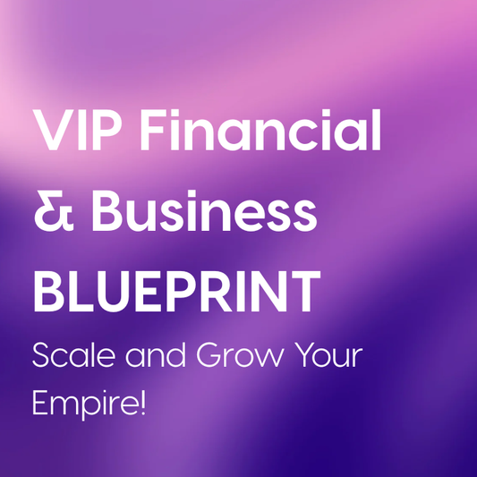 VIP Financial & Business Blueprint