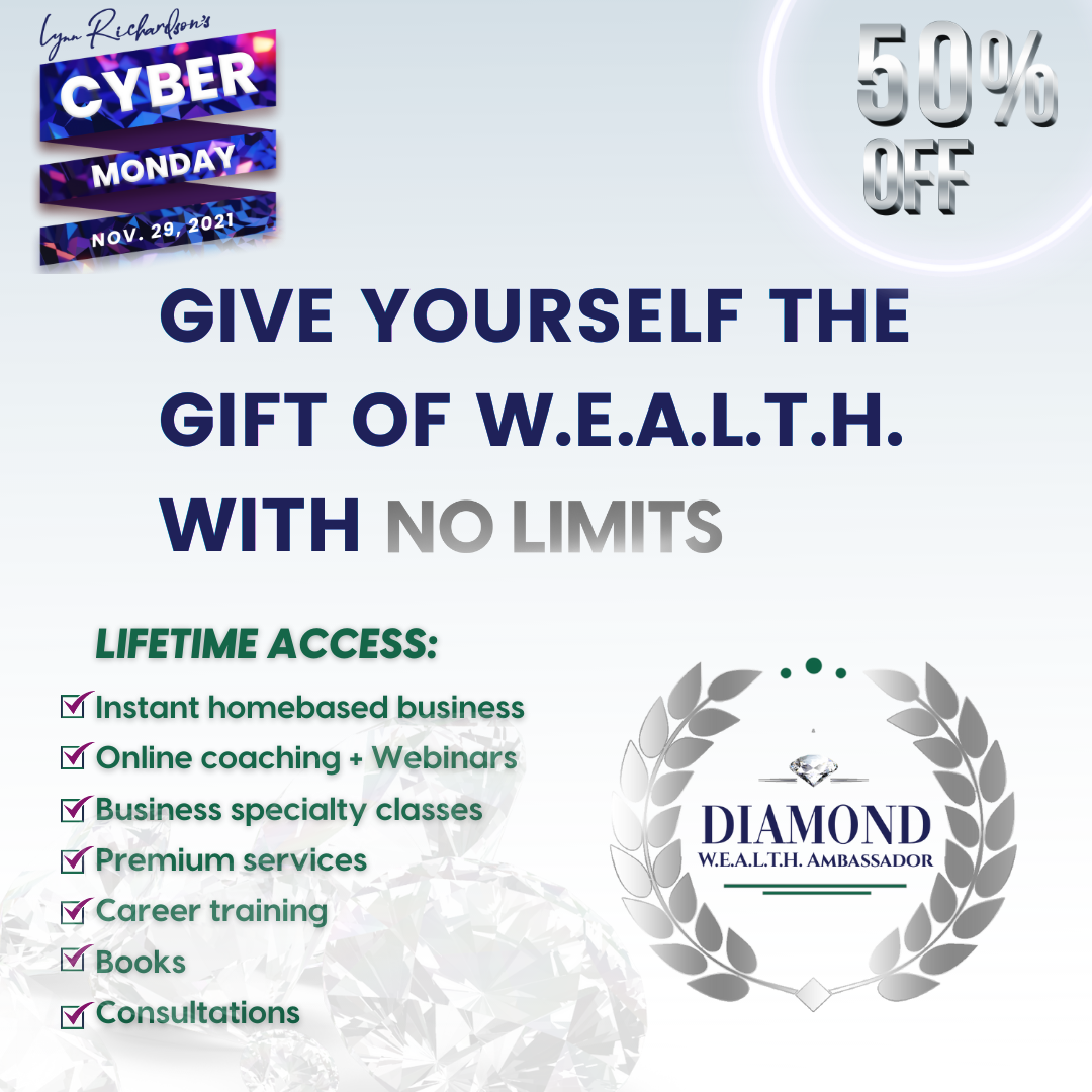 Cyber Monday DIAMOND W.E.A.L.T.H. Ambassador Lifetime Membership 50% Off - Upgrade Credit from Platinum